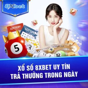 Xổ số 8XBET uy tín trả thưởng trong ngày                          