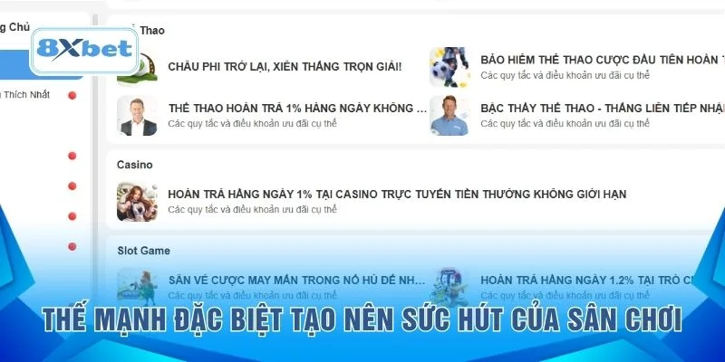 Thế mạnh đặc biệt tạo nên sức hút của sân chơi